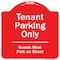 Signmission Tenant Parking Guests Park On Street Heavy-Gauge Aluminum Sign, 18" x 18", RW-1818-9882 A-DES-RW-1818-9882 - alternate 1